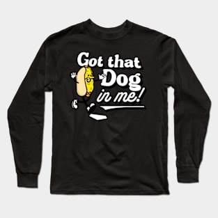 I Got That Dog In Me Hotdogs Combo 4Th Of July Dad Mom Long Sleeve T-Shirt